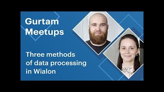 Gurtam meetup Three methods of data processing in Wialon [upl. by Einuj]