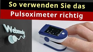 Wie verwende ich das Pulsoximeter richtig  Tipps für genaue PulsoximeterMesswerte [upl. by Venola]