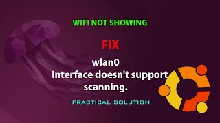 UBUNTU FIX wlan0Interface doesnt support scanning [upl. by Ymaj286]