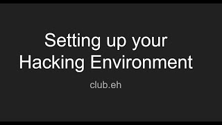 Setting up your Hacking Environment [upl. by Dranrev]