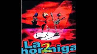 LA HORMIGA  LO QUE ME PREOCUPA Vol 2 2000 ALBUM COMPLETO [upl. by Sternlight]