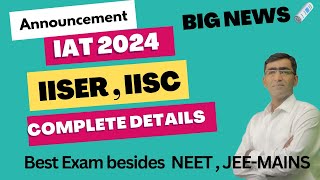 IISERs Application form 2024  IISERs IAT exam 2024 registration  IISC IISER admission 2024 update [upl. by Stag282]