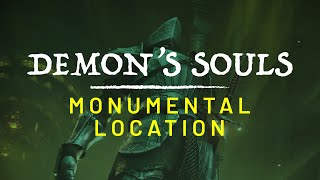 Where to find the Monumental  Demons Souls Remake PS5 Guide [upl. by Sanchez]