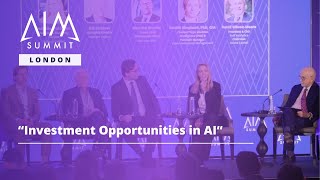 Investment Opportunities in AI  AIM Summit London 2024 [upl. by Lareine]