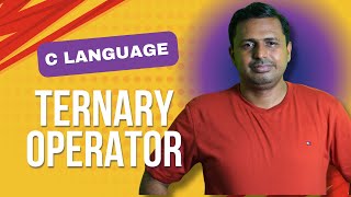 Ternary Operator in C Language  How Ternary Operator Works in C Language  Using Ternary Operator [upl. by Audre]