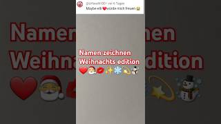 Namen zeichnen❄️🎅Weihnachts edition🎅❤️🎄Urfavelli100 😍 [upl. by Korenblat]