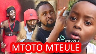 MTOTO MTEULE P1 [upl. by Rahel613]