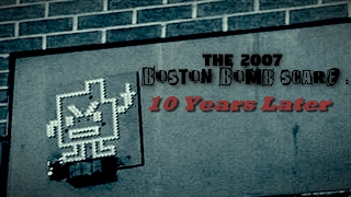 The 2007 Boston Bomb Scare 10 Years After Cartoon Network Was Changed Forever [upl. by Ghiselin]