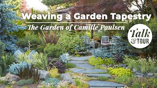 Creating Color amp Texture in the Garden 🌲 Talk amp Tour with Camille Paulsen [upl. by Ataliah]