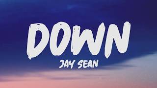 Jay Sean  Down Lyrics [upl. by Osswald702]