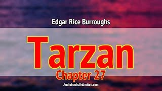 Tarzan Audiobook Chapter 27 [upl. by Leduar986]