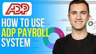 How to Use ADP Payroll System 2024 [upl. by Dorey543]