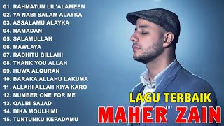 Maher Zain Full Album  Rahmatun LilAlameen Ramadan  Maher Zain Kumpulan Lagu Terbaik 2024 [upl. by Aynnat901]