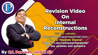 Revision Video On Internal Reconstructions [upl. by Ahsytal]