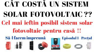 Cat costa un sistem solar mic  Pretul real  Ep1 [upl. by Golliner]