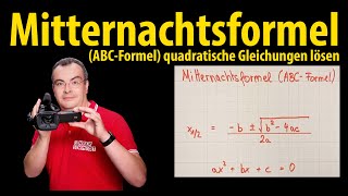 Mitternachtsformel ABCFormel  quadratische Gleichungen lösen [upl. by Siravaj]