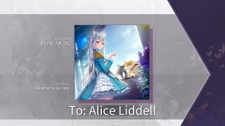 Arcaea Fanmade To Alice Liddell  モリモリあつし  Beyond 12 [upl. by Aihsotan]