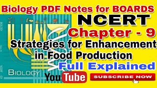 NCERT Ch9 Strategies for Enhancement in food production Notes class 12 Biology NCERT BOARDS amp NEET [upl. by Allemaj]