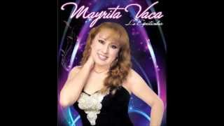 MAYRITA VACA Vol1Quién Roba Tu Corazón Abierto mi Corázon Mio Serás [upl. by Eceinhoj668]