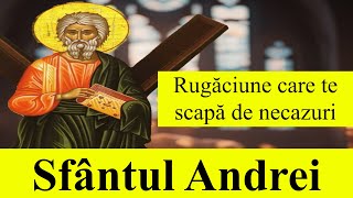 🙏💖 Rugăciune către Sfântul Andrei păzitor al sufletelor în necazuri 🙏💖 [upl. by Ellynad]