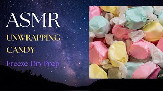 ASMR Unwrapping Candy  Freeze Dry Prepping Taffy [upl. by Dombrowski]