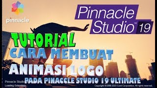 TUTORIAL CARA MEMBUAT ANIMASI LOGO PADA PINNACLE STUDIO 19 ULTIMATE [upl. by Ahcilef]