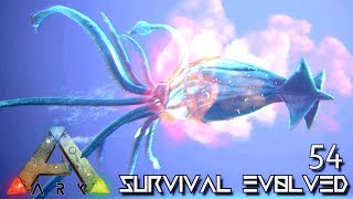 ARK SURVIVAL EVOLVED  ALPHA TUSOTEUTHIS GIANT SQUID E54   ARK EXTINCTION CORE MODDED [upl. by Jacinthe]