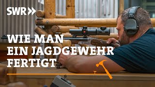 Wie man ein Jagdgewehr fertigt  SWR Handwerkskunst [upl. by Giulio]