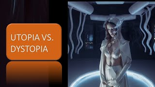 Utopia vs Distopia [upl. by Bivins]