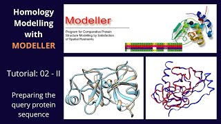 Homology Modelling  Tutorial 2 of 5  Part 2  Modeller [upl. by Isma]