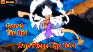 Lù Rì Viu One piece Tập 1071 Gear 5 Thức Tỉnh Luffy Tấu Hài Với Kaido  Review one piece anime [upl. by Devondra]