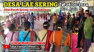 DESA LAE SERING ADAT BATAK SULANG SULANG PAHOMPU Marg Silaban [upl. by Agatha]