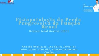 Doença Renal Crônica Fisiopatologia da Perda Progressiva da Função Renal [upl. by Concha]