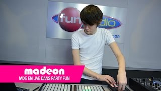 Madeon mix en exclu dans Party Fun [upl. by Lana805]