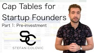 Cap Tables for Startup Founders Part 1 PreInvestment [upl. by Cadmarr438]