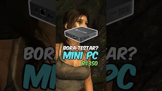 Celeron N3350  Intel HD Graphics 500  6GB RAM  Tomb Raider 2013  Mini PC  Notebook Positivo [upl. by Ainar]