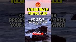 PRAYER FOR RESTFUL SLEEP  EVENING PRAYER FOR PEACEFUL SLEEP [upl. by Brandtr]