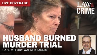 VERDICT WATCH Husband Burned Murder Trial — GA v Melody Walker Farris — Day 20 [upl. by Eniron]