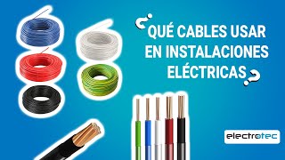 Qué cable usar en las INSTALACIONES ELÉCTRICAS de mi casa [upl. by Nylsaj]