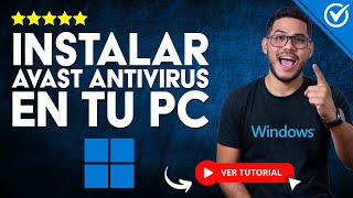 Cómo Instalar AVAST ANTIVIRUS en mi PC  🛡️​ Tutorial Completo 🛡️ [upl. by Weed]