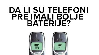 Da li su pre telefoni imali bolje baterije [upl. by Ulund400]