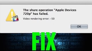 Video Rendering Error 50 FIX  iMovie amp Final Cut Pro X  quotVideo Rendering Error 50quot EASY SOLUTION [upl. by Hamnet]