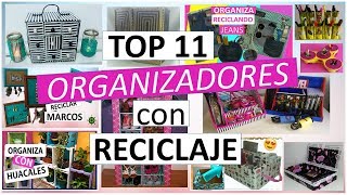 11 Manualidades Para ORGANIZAR SIN GASTAR MUCHO Con reciclaje [upl. by Omissam]