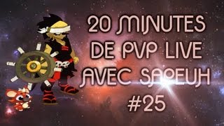 20Min de PVP live 25 avec Sapeuh Zobal 150 MODE DOMMAGE POUSSÉE [upl. by Rosco]