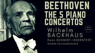 Beethoven  Piano Concertos No12345 Emperor  NEW MASTERING refrec Wilhelm Backhaus [upl. by Entirb]