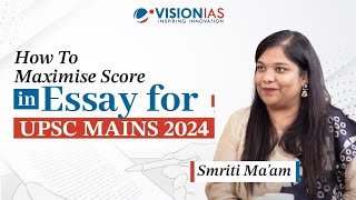 How to Maximise Score in Essay for UPSC Mains 2024  Smriti Shah Maam [upl. by Secnarf474]