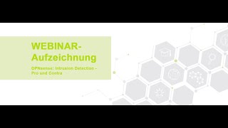 OPNsense Webinar Intrusion Detection – Pro und Contra 1 [upl. by Kwang155]