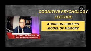 COGNITIVE PSYCHOLOGY LECTURE ATKINSONSHIFFRIN MODEL OF MEMORY [upl. by Brucie590]