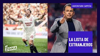 UNIVERSITARIO CAMPEONÓ EL CLAUSURA  TENGO LA LISTA DE EXTRANJEROS DE JUAN REYNOSO [upl. by Maroney]