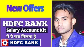 HDFC BANK SALARY Welcome Kit 2024  HDFC Salary Account FULL Benifits FULL DETAILS FREE DEBIT CARD [upl. by Guod355]